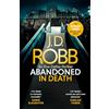 Piatkus Abandoned in Death: An Eve Dallas thriller (In Death 54)