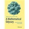 Springer A Mathematical Odyssey: Journey from the Real to the Complex