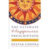 Harmony Books The Ultimate Happiness Prescription: 7 Keys to Joy and Enlightenment