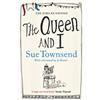 Penguin The Queen and I: A laugh-out-loud British satire from one of the nation's most loved writers
