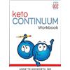 MeTone Life, LLC ketoCONTINUUM Workbook: The Steps to be Consistently Keto for Life