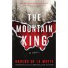Emily Bestler Books The Mountain King: A Novel: 1
