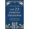 Obelisco Las 22 energías creadoras / The 22 Creative Energies: Un Viaje Maravilloso a Traves Del Alfabeto Hebreo Y Sus 22 Letras; Conocerlas Es Auto-conocerese
