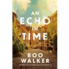 Lake Union Publishing An Echo in Time: A Novel