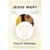 Vintage Jesus Wept: Seven Popes and the Battle for the Soul of the Catholic Church
