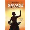 Adam Cam Savage Wisdom: Inspiration with an edge