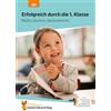 Hauschka Verlag Erfolgreich durch die 1. Klasse - Mathe, Deutsch, Sachunterricht: Übungsheft 1. Klasse komplett, Rechnen bis 20, Buchstaben, Wörter, Schreiben, Lesen lernen: 191