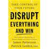 Century Disrupt Everything: The bestselling guide to harness change into a force for success from the 'literary legend' (Mel Robbins)