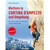 Tappeiner Klettern in Cortina d'Ampezzo und Umgebung. Die 145 schönsten Routen in den Dolomiten
