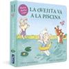 BEASCOA La ovejita va a la piscina (La ovejita que vino a cenar. Libro de cartón con mecanismos)