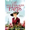 Hodder Dressmaker of Paris: 'A story of loss and escape, redemption and forgiveness. Fans of Lucinda Riley will adore it' (Sunday Express)