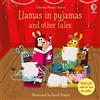 Usborne Llamas in pyjamas and other tales. Ediz. a colori. Con QR Code