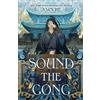 Square Fish Sound the Gong: The Kingdom of Three Duology, Book Two