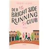 Insel Verlag Der Bright-Side-Running-Club: Roman | Eine Mut machende Geschichte über Brustkrebs und den Triumph des Lebens