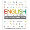 DK English for Everyone: English Grammar Guide: A Comprehensive Visual Reference