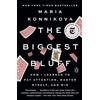 Random House Books for Young Readers The Biggest Bluff: How I Learned to Pay Attention, Master Myself, and Win