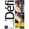 Klett Défi 1 A1 - Édition hybride: Édition internationale. Livre de l'élève + code d'accès aux ressources numériques de ce manuel sur la plateforme Espace virtuel (12 mois)