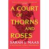 Bloomsbury A Court of Thorns and Roses: Enter the EPIC fantasy worlds of Sarah J Maas with the breath-taking first book in the GLOBALLY BESTSELLING ACOTAR series: 1