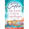 One More Chapter The Little Café in Copenhagen: Fall in love and escape the winter blues with this wonderfully heartwarming and feel good novel: Book 1
