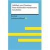 Reclam Philipp Jun. Peter Schlemihls wundersame Geschichte von Adelbert von Chamisso: Lektüreschlüssel mit Inhaltsangabe, Interpretation, Prüfungsaufgaben mit Lösungen, Lernglossar. (Reclam Lektüreschlüssel XL): 15522