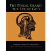 Martino Fine Books The Pineal Gland: The Eye of God