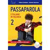 AIRONE Passaparola. L'italiano in vacanza (Vol. 2)