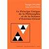 Librairie Philosophique J Vrin Principe Unique: De La Philosophie Et De La Science D'extreme-orient