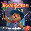 HARPERCOLLINSCHILDREN'SBOOKS Abracadabra!: An exciting funny new children's story from the TV tie-in series The Adventures of Paddington!
