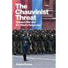 Polity The Chauvinist Threat: Russia's War and the West's Response
