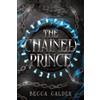 The Last Line Press The Chained Prince: A Dark Fae Romantasy Novel: 1