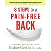 Pendo Pr 8 Steps to a Pain-Free Back: Natural Posture Solutions for Pain in the Back, Neck, Shoulder, Hip, Knee, and Foot