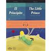 Small World Press The Little Prince: A Spanish/English Bilingual Reader with Audio Download
