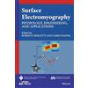 IEEE Surface Electromyography: Physiology, Engineering and Applications