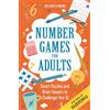 Michael O'Mara Books Number Games for Adults: Smart Puzzles and Brain Teasers to Challenge Your IQ