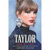 Michael O'Mara Taylor Swift: Era by Era : The Unauthorized Biography (THE SUNDAY TIMES BESTSELLER)