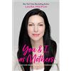 Abrams Image You and I, as Mothers: A Raw and Honest Guide to Motherhood