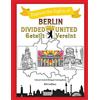 Culture To Color, LLC Berlin Divided - Berlin United: Berlin Geteilt - Berlin Vereint: 4