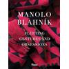 RIZZOLI NARRATIVA Manolo Blahnik: Fleeting Gestures and Obsessions