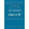 Amer Psychiatric Pub Inc Diagnostic and Statistical Manual of Mental Disorders, Text Revision Dsm-5-tr