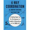 Alfred Music 4-Way Coordination: A Method Book for the Development of Complete Independence on the Drum Set [Lingua inglese]