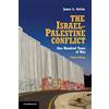 Cambridge University Press The Israel-Palestine Conflict: One Hundred Years Of War