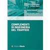 Edizioni Efesto Complementi di ingegneria del traffico