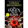 MACMILLAN The Fallen and the Kiss of Dusk