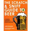 Harper The Scratch & Sniff Guide to Beer: A Beer Lover's Companion