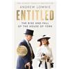 William Collins Entitled: Read the full story of Andrew Mountbatten-Windsor and Sarah Ferguson's fall in the Sunday Times bestselling 'most devastating royal biography ever written' (Daily Mail)