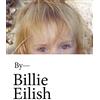 Wren & Rook Billie Eilish: In Her Own Words: The Official Book