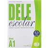 ELI Dele escolar A1. Per le Scuole superiori. Con e-book. Con espansione online [Lingua spagnola]