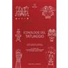BIBLIOTECA/SEMIOTICA Iconologie del tatuaggio. Scritture del corpo e oscillazioni identitarie