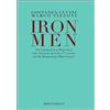 BOLIS Ironmen. The Lombard iron basin from late antiquity up to the 17th Century and the bergamasque blast furnace