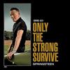 Generic Bruce Springsteen - Only The Strong Survive